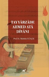 Tayyarzade Ahmed Ata Divanı - Paradigma Akademi Yayınları