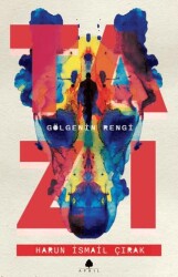 Tazı - Gölgenin Rengi - April Yayıncılık