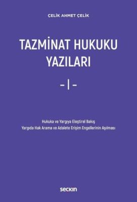 Tazminat Hukuku Yazıları - I - - 1