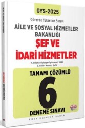 T.C. Aile Ve Sosyal Hizmetler Bakanlığı 2025 GYS Şef Ve İdari Hizmetler Tamamı Çözümlü 6 Deneme Sınavı - Editör Yayınevi