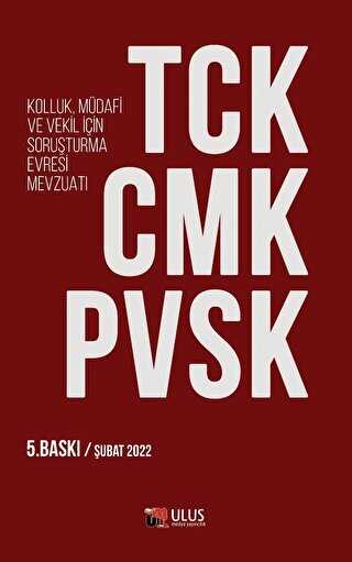 TCK – CMK – PVSK Kolluk, Müdafi ve Vekil İçin Soruşturma Evresi Mevzuatı