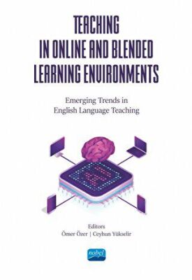 Teaching in Online and Blended Learning Environments - Emerging Trends in English Language Teaching - 1