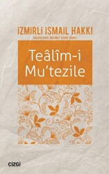 Tealim-i Mu`tezile - Çizgi Kitabevi Yayınları