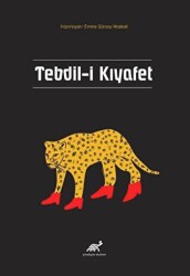 Tebdil-i Kıyafet - Paradigma Akademi Yayınları