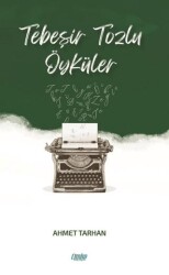 Tebeşir Tozlu Öyküler - Çimke Yayınevi