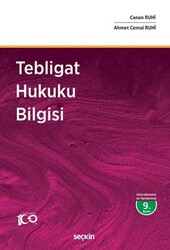 Tebligat Hukuku Bilgisi - Seçkin Yayıncılık