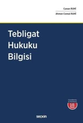 Tebligat Hukuku Bilgisi - Seçkin Yayıncılık