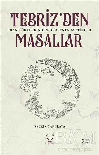 Tebriz`den Masallar - Karakum Yayınevi