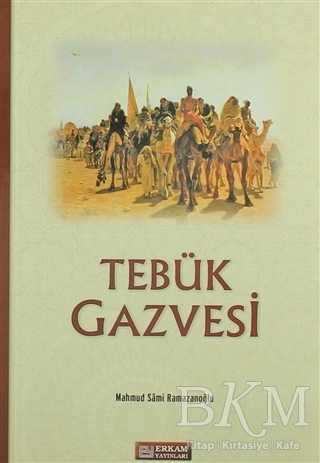 Tebük Gazvesi - Erkam Yayınları