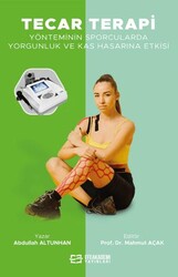 Tecar Terapi Yönteminin Sporcularda Yorgunluk ve Kas Hasarına Etkisi - Efe Akademi Yayınları