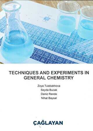 Techniques and Experiments in General Chemistry - Çağlayan Kitabevi