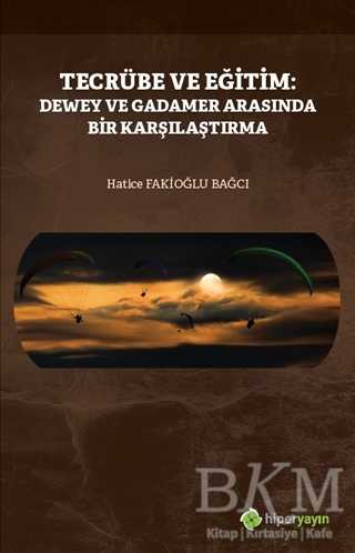 Tecrübe ve Eğitim - Hiperlink Yayınları