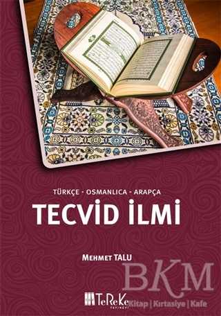 Tecvid İlmi Türkçe-Osmanlıca-Arapça