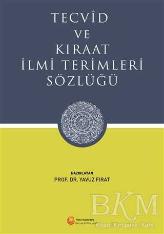 Tecvid ve Kıraat İlmi Terimleri Sözlüğü - 2