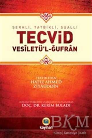 Tecvid: Vesiletü`l-Ğufran - Kayıhan Yayınları