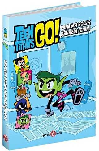 DC Comics: Teen Titans Go! Canavar Çocuk Kankam Benim! - Beta Kids