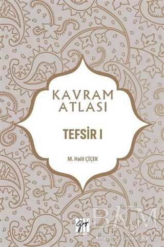 Tefsir 1 - Kavram Atlası - Gazi Kitabevi