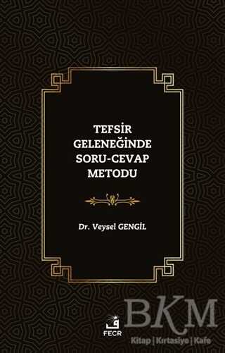 Tefsir Geleneğinde Soru-Cevap Metodu - 1