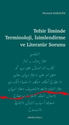 Tefsir İlminde Terminoloji, İsimlendirme ve Literatür Sorunu - Ankara Okulu Yayınları