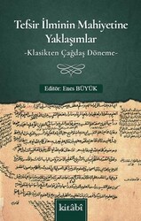 Tefsir İlminin Mahiyetine Yaklaşımlar - Kitabi Yayınevi