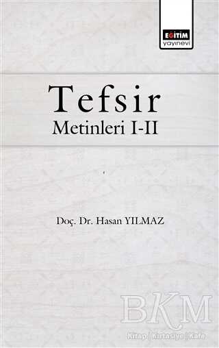 Tefsir Metinleri 1-2 - Eğitim Yayınevi - Bilimsel Eserler