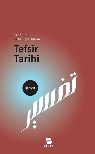 Tefsir Tarihi - BİLAY (Bilimsel Araştırma Yayınları)