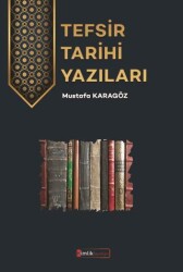 Tefsir Tarihi Yazıları - Kimlik Yayınları