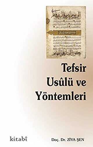 Tefsir Usulü ve Yöntemleri - Kitabi Yayınevi