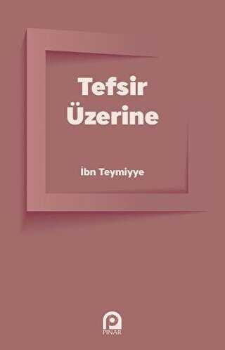 Tefsir Üzerine - Pınar Yayınları