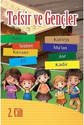 Tefsir ve Gençler 2. Cilt - İmam Rıza Dergahı Yayınları