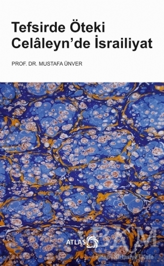 Tefsirde Öteki Celaleyn’de İsrailiyat - Atlas Kitap