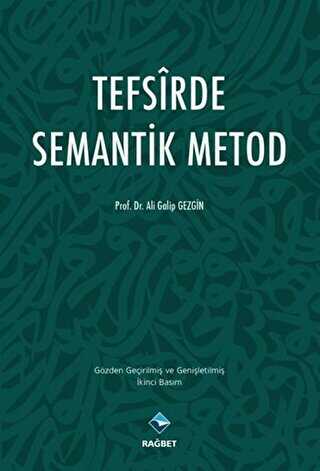Tefsirde Semantik Metod - Rağbet Yayınları