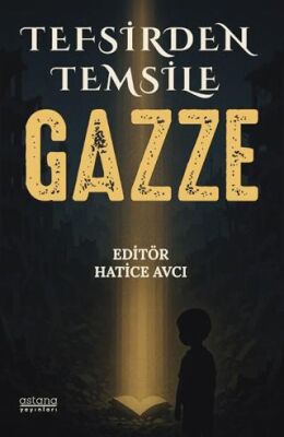 Tefsirden Temsile Gazze - 1