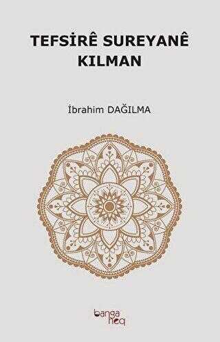 Tefsire Sureyane Kılman - Banga Heq Yayınları