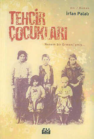 Tehcir Çocukları - Su Yayınevi