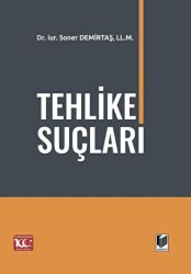 Tehlike Suçları - Adalet Yayınevi