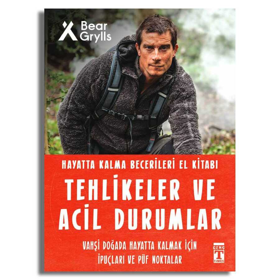 Tehlikeler ve Acil Durumlar - Hayatta Kalma Becerileri El Kitabı - 3