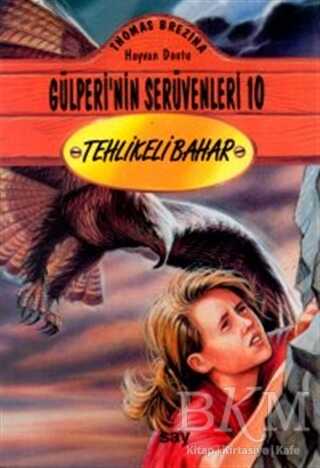 Tehlikeli Bahar - Say Çocuk