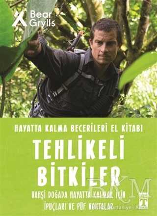 Tehlikeli Bitkiler - Hayatta Kalma Becerileri El Kitabı 2 - 2