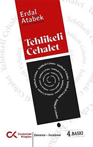 Tehlikeli Cehalet - Cumhuriyet Kitapları