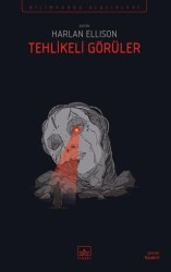 Tehlikeli Görüler - İthaki Yayınları