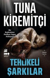 Tehlikeli Şarkılar - Doğan Kitap