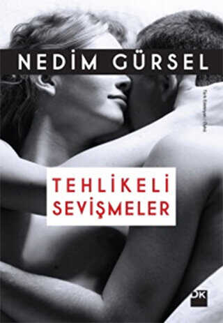 Tehlikeli Sevişmeler - Doğan Kitap