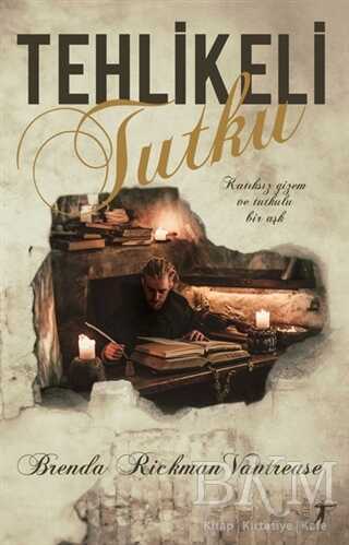 Tehlikeli Tutku - Artemis Yayınları