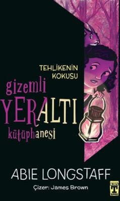 Tehlikenin Kokusu - Gizemli Yeraltı Kütüphanesi 2 - 1