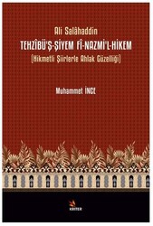Tehzîbü’ş-Şiyem Fî-Nazmi’l-Hikem - Kriter Yayınları