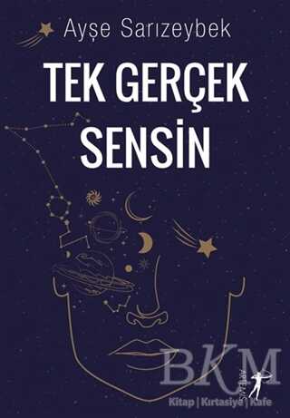 Tek Gerçek Sensin - Artemis Yayınları