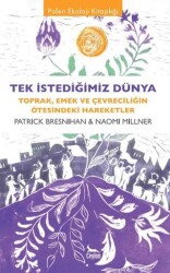 Tek İstediğimiz Dünya - Ceylan Yayınları