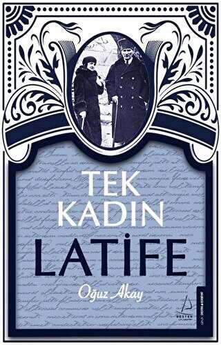 TEK KADIN LATİFE - Destek Yayınları