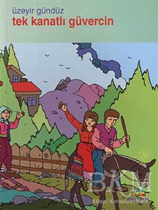 Tek Kanatlı Güvercin - Meneviş Yayınları